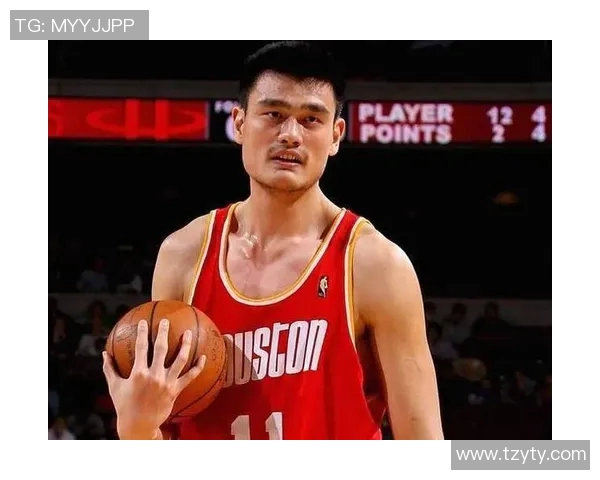 姚明高清素材分享NBA巨星的精彩瞬间与职业生涯回顾